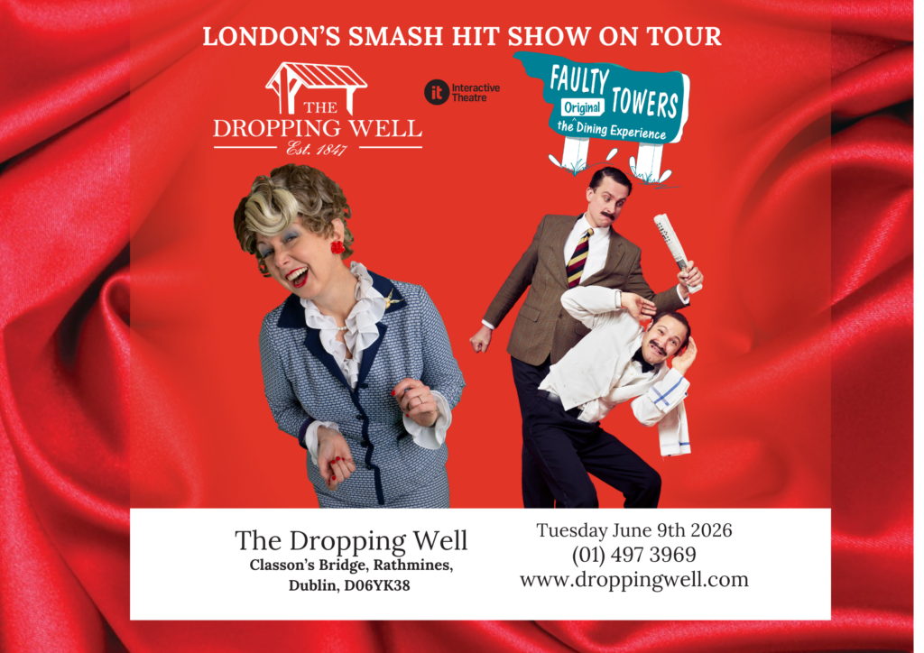 Faulty TOwers The Dining Experience at The Dropping Well in Milltown